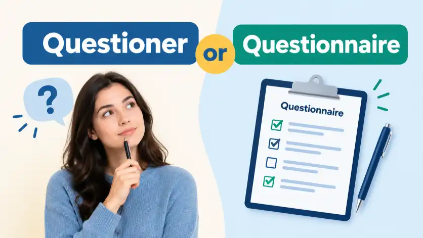 questioner or questionnaire