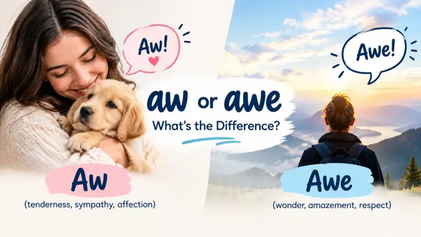 aw or awe